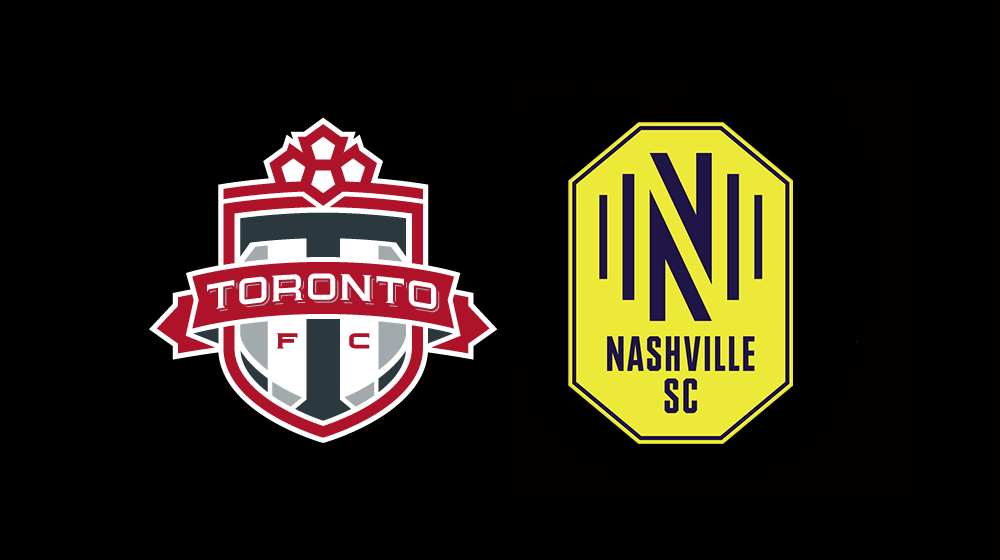 Toronto FC vs. Nashville SC